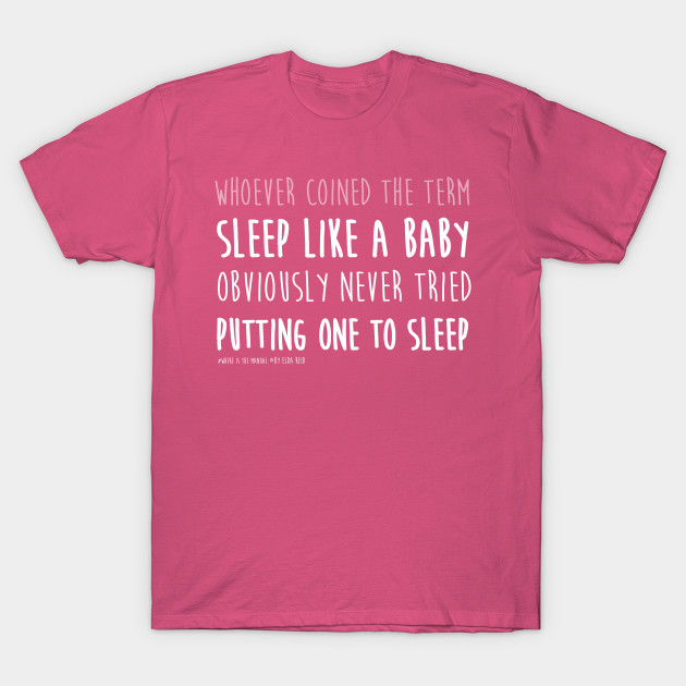 Sleep like a baby?? in hot pink #whereisthemanual by Elda-Reid